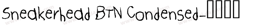 Sneakerhead BTN Condensed字体转换